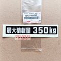 Sticker Stiker 350kg Belakang Land Cruiser Hardtop FJ40 BJ40 VX80 VX100 LC80 HDJ80 Label Max Load Maximum Maksimum 350 kg 75471-60050 Original Toyota Landcruiser VXR HDJ VX 80 VX 100 Ori