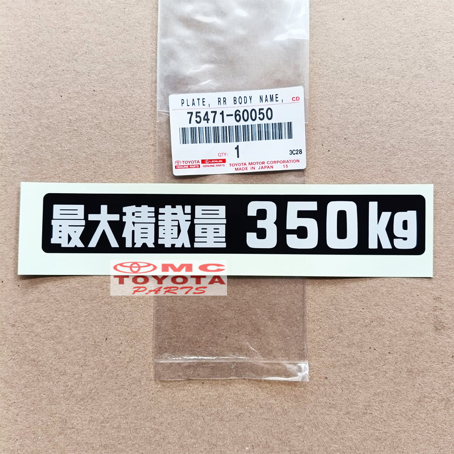 Sticker Stiker 350kg Belakang Land Cruiser Hardtop FJ40 BJ40 VX80 VX100 LC80 HDJ80 Label Max Load Maximum Maksimum 350 kg 75471-60050 Original Toyota Landcruiser VXR HDJ VX 80 VX 100 Ori
